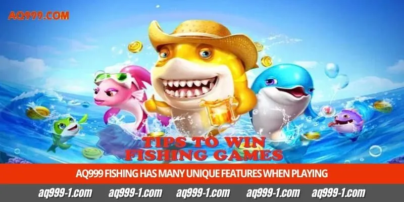 Aq999 Fishing has many unique features when playing