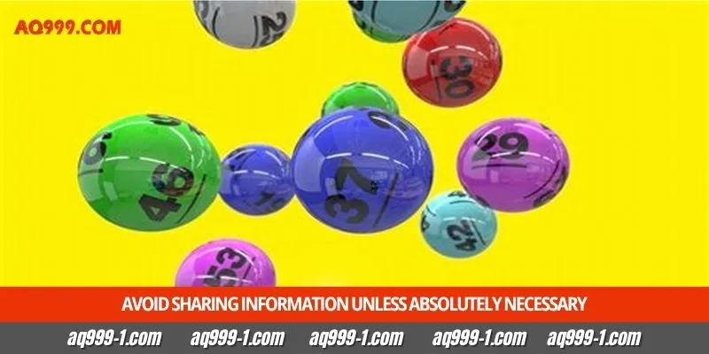 Avoid sharing information unless absolutely necessary