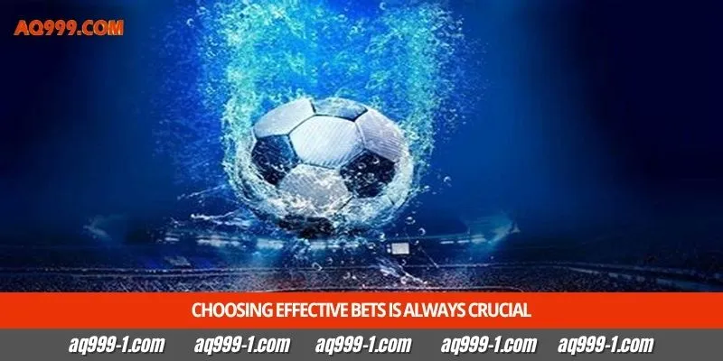 Choosing effective bets is always crucial