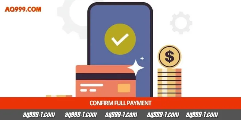 Confirm full payment