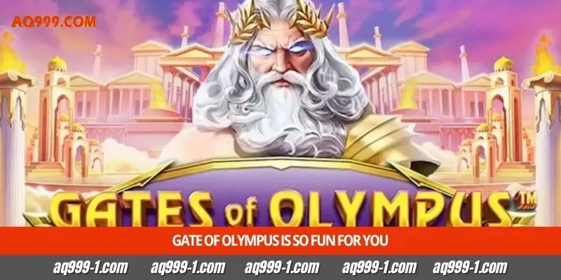 Gate Of Olympus is so fun for you