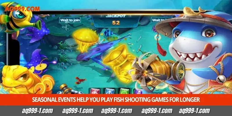 Seasonal events help you play fish shooting games for longer