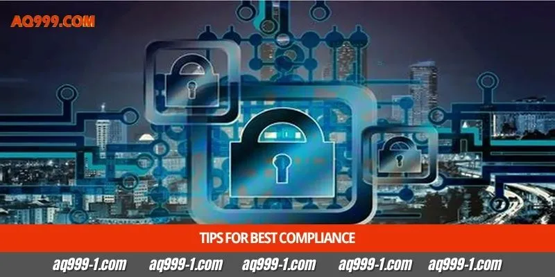Tips for best compliance